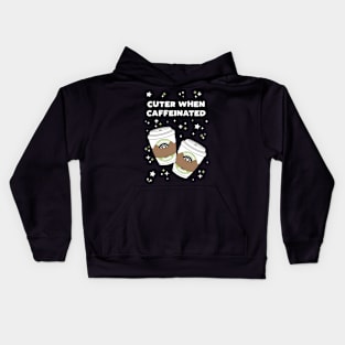 Cuter When Caffeinated Kids Hoodie